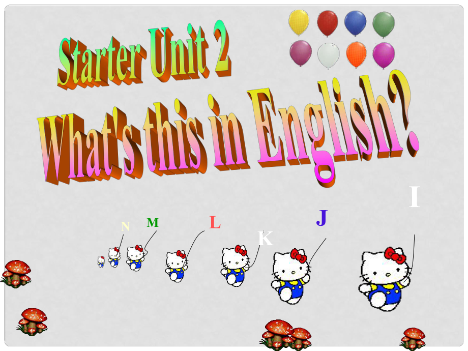 湖北省麻城市集美学校七年级英语上册 Starter Unit 2 What’s this in English？课件 （新版）人教新目标版_第1页