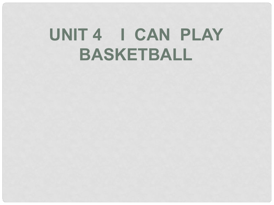 四年級英語上冊 Unit4 I can play basketball課件4 譯林版_第1頁