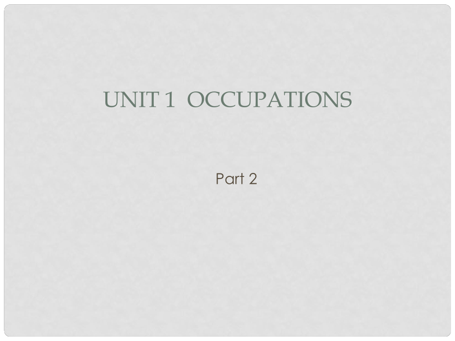 高一英語上冊 Unit 1 Occupations課件2 上海新世紀版_第1頁