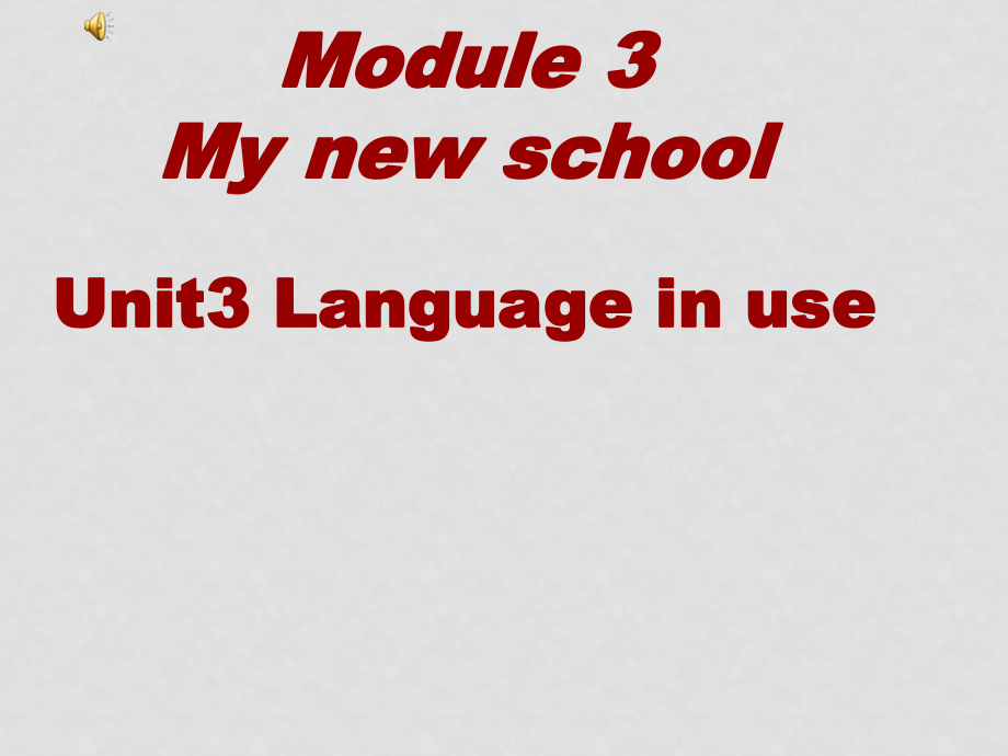 七年級(jí)英語(yǔ)上 Module3 My new school 課件外研版_第1頁(yè)