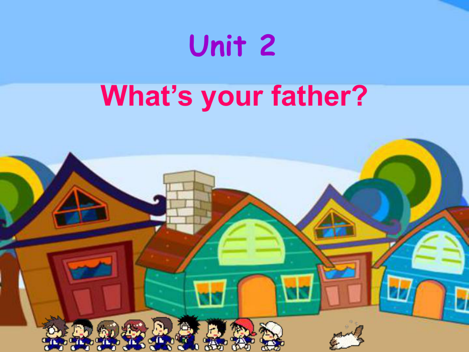 牛津苏教二上Unit 2 What is your fatherppt课件_第1页