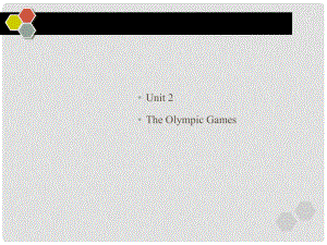 河南省長垣縣第十中學(xué)高中英語 Unit 2 The Olympic Games 考點(diǎn)輔導(dǎo)課件 新人教版必修2