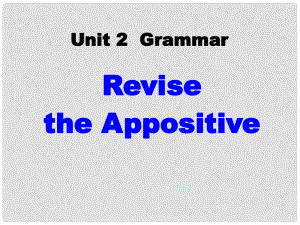 高中英语 Unit 2 Cloning Grammar课件 新人教版选修8