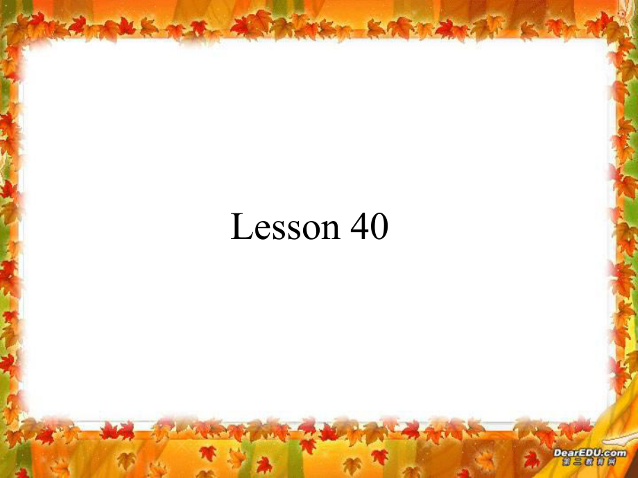 八年級英語上冊Unit5 My future Lesson 40 課件冀教版_第1頁