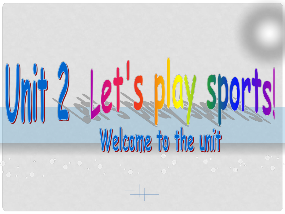 江蘇省鹽城市永豐初級中學七年級英語上冊 Unit 2 Let’s play sports課件 （新版）牛津版_第1頁