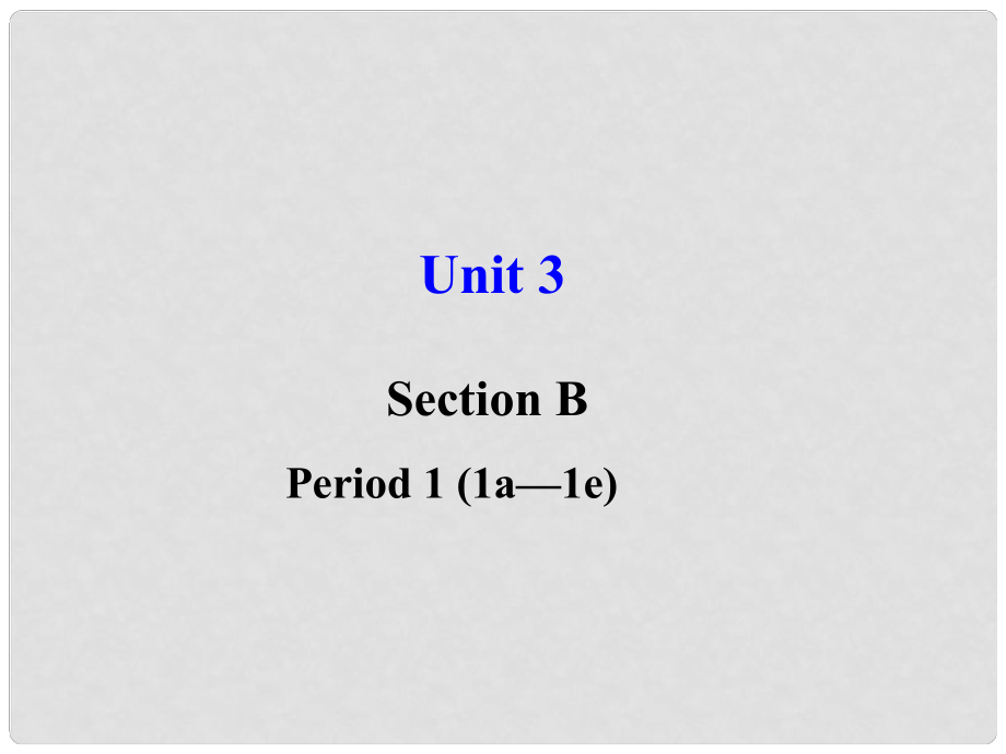 湖北省十堰市東風第四中學七年級英語上冊 Unit 3 Is this your pencil？Section B1課件 （新版）人教新目標版_第1頁