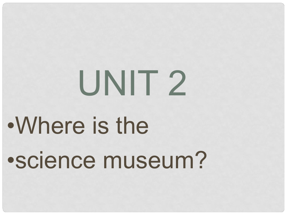 六年級(jí)英語(yǔ)上冊(cè) Unit2 Where is the science museum課件 人教版PEP_第1頁(yè)