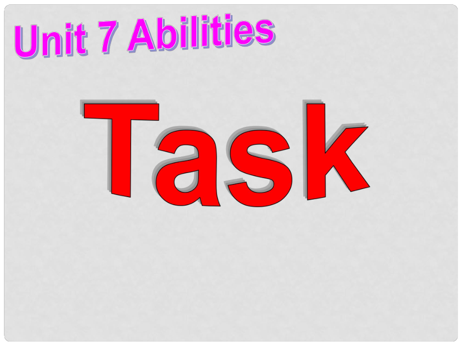 江蘇省永豐初級中學七年級英語下冊 Unit 7 Abilities Task課件 （新版）牛津版_第1頁