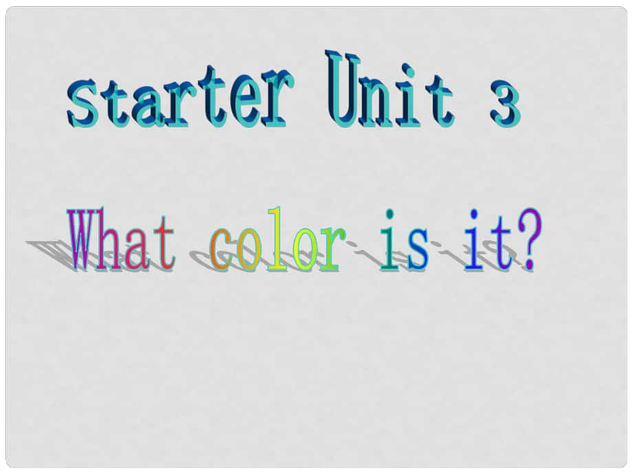 遼寧省燈塔市第二初級中學(xué)七年級英語上冊 Starter Unit 3 What color is it課件1 （新版）人教新目標(biāo)版_第1頁