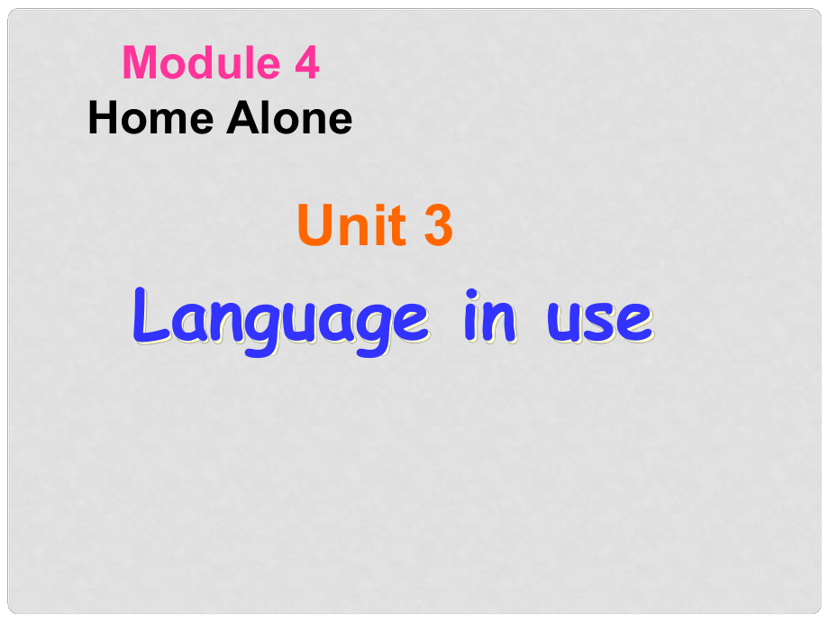 浙江省溫州市泰順縣新浦中學(xué)九年級(jí)英語(yǔ)上冊(cè) Module 4 Unit 3 Language in use課件 （新版）外研版_第1頁(yè)