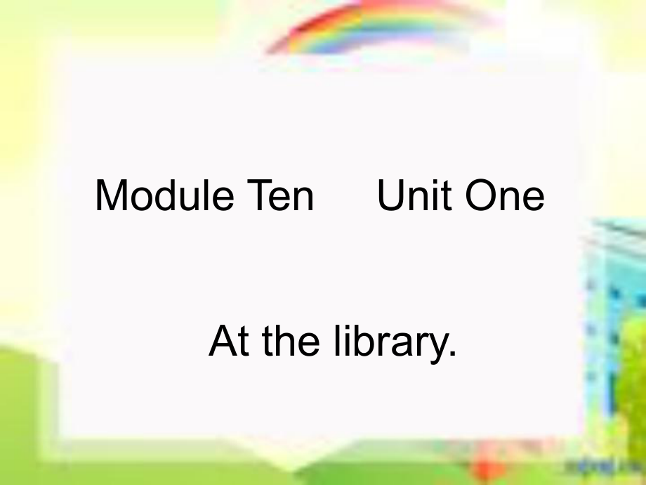 外研版(三起)六上Unit 1 At the libraryppt課件2_第1頁