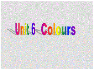 4年三年級英語上冊 Unit6 Colours課件1 譯林版