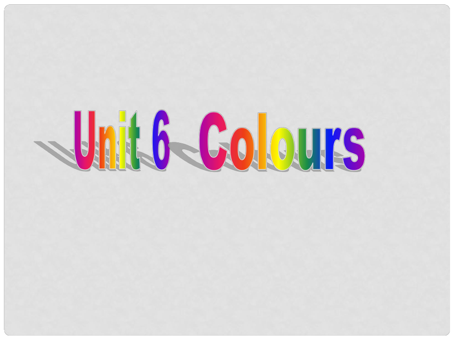 4年三年級英語上冊 Unit6 Colours課件1 譯林版_第1頁