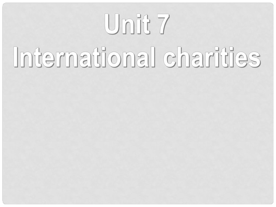 江蘇省鹽城市永豐初級中學八年級英語下冊 Unit 7 International charities Grammar課件 （新版）牛津版_第1頁