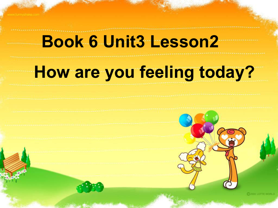 魯科版英語(yǔ)五年級(jí)下冊(cè)Unit 3Lesson 2 How are you feeling today課件_第1頁(yè)