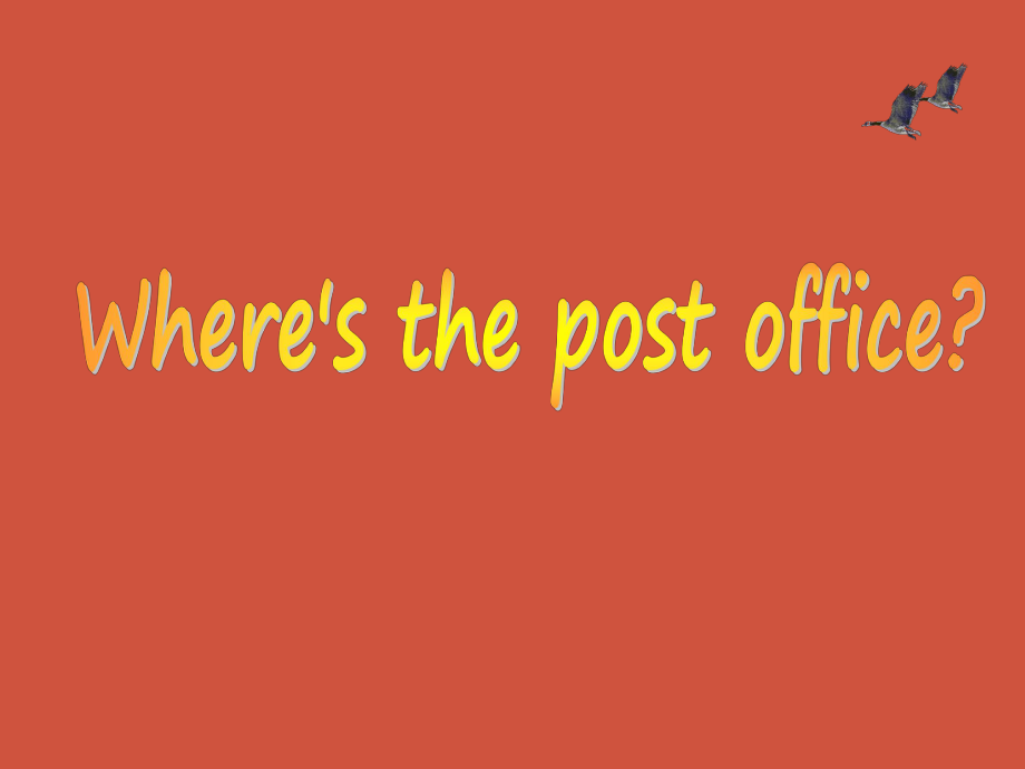 七年级英语下册Unit2 Where’s the post office(ppt)新人教版_第1页