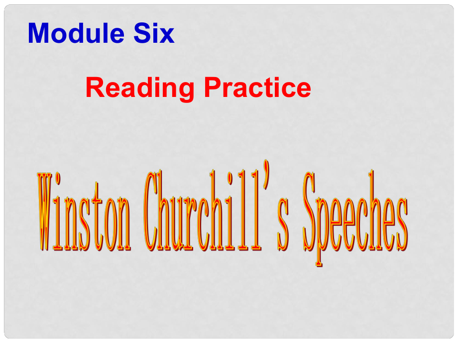 四川省昭覺中學(xué)高中英語 Module6 Reading Practice課件 新人教版選修6_第1頁