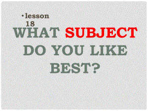 四年級英語下冊 Unit 3 What subject do you like best課件2 人教版（精通）