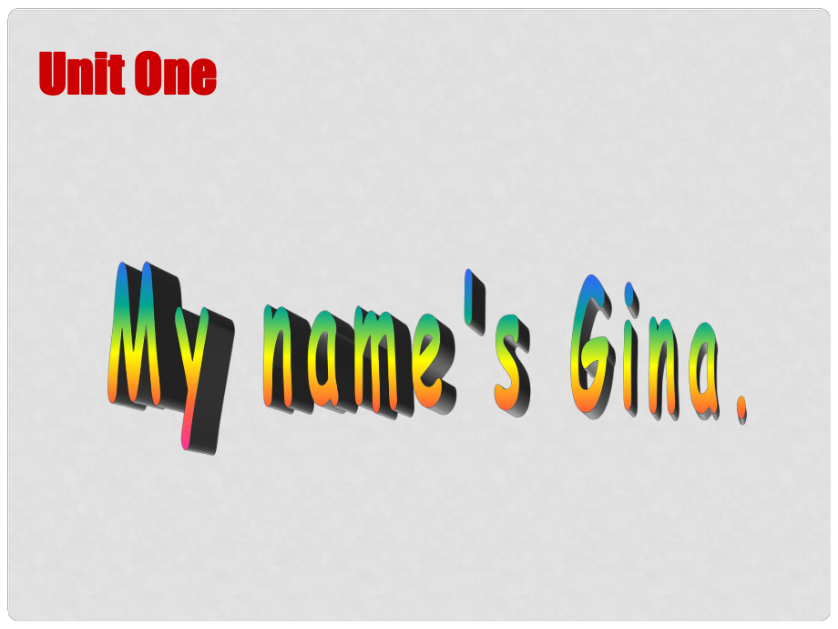 海南省澄邁縣第三中學(xué)七年級(jí)英語(yǔ)上冊(cè) Unit 1 My name’s Gina課件 （新版）人教新目標(biāo)版_第1頁(yè)