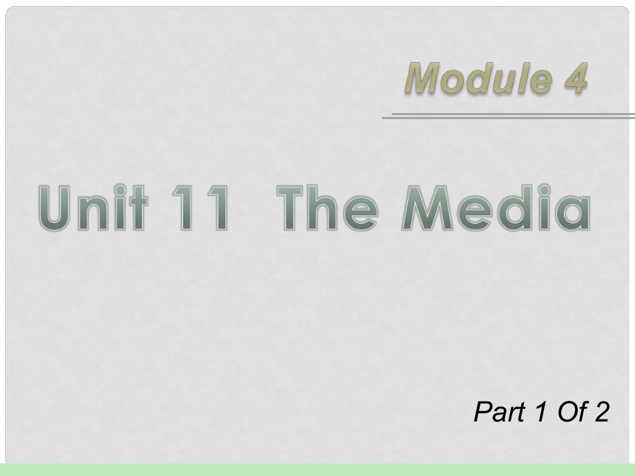 广东省高三英语第一轮总复习 Module4 Unit11 The edia（1）课件 北师大版 新课标_第1页