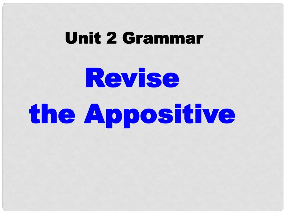 廣東省韶關(guān)市翁源縣翁源中學(xué)高三英語(yǔ) Grammar復(fù)習(xí)課件_第1頁(yè)