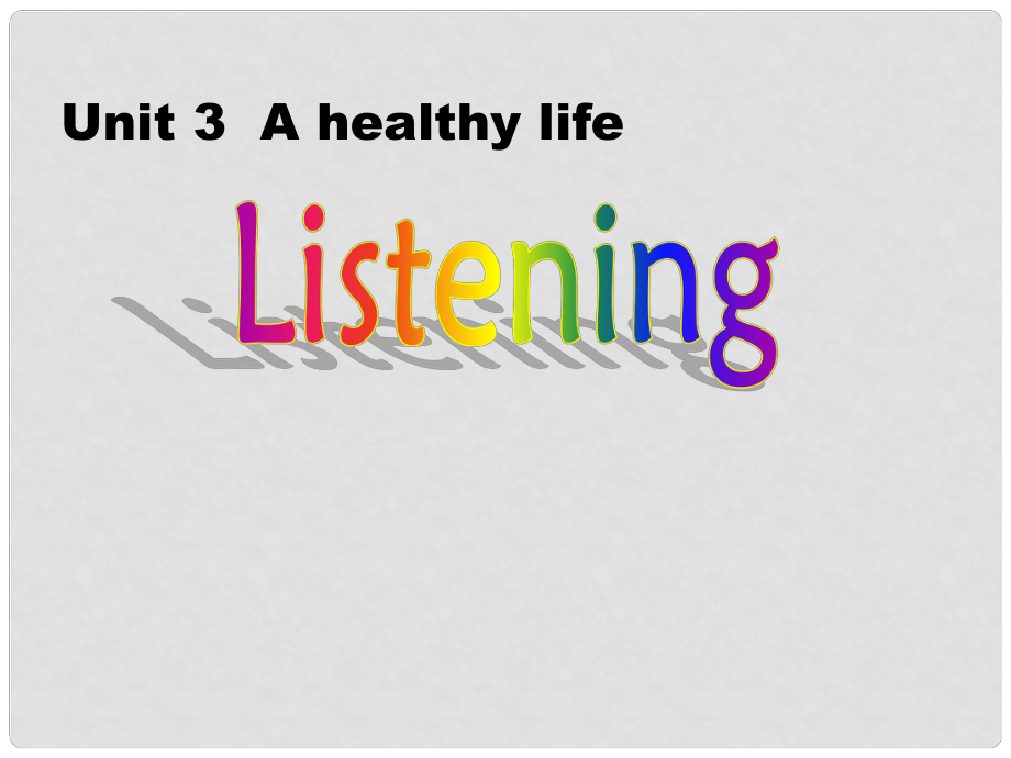 浙江省杭州市塘棲中學(xué)高中英語 Unit3 A Healthy Life P4 Listening exercise課件 新人教版選修6_第1頁