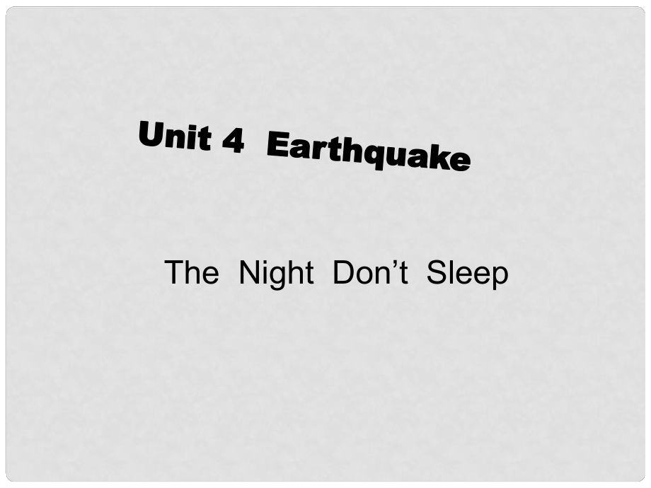 浙江省天臺縣平橋第二中學高中英語 Unit 4 Earthquake（第3課時）課件 新人教版必修2_第1頁