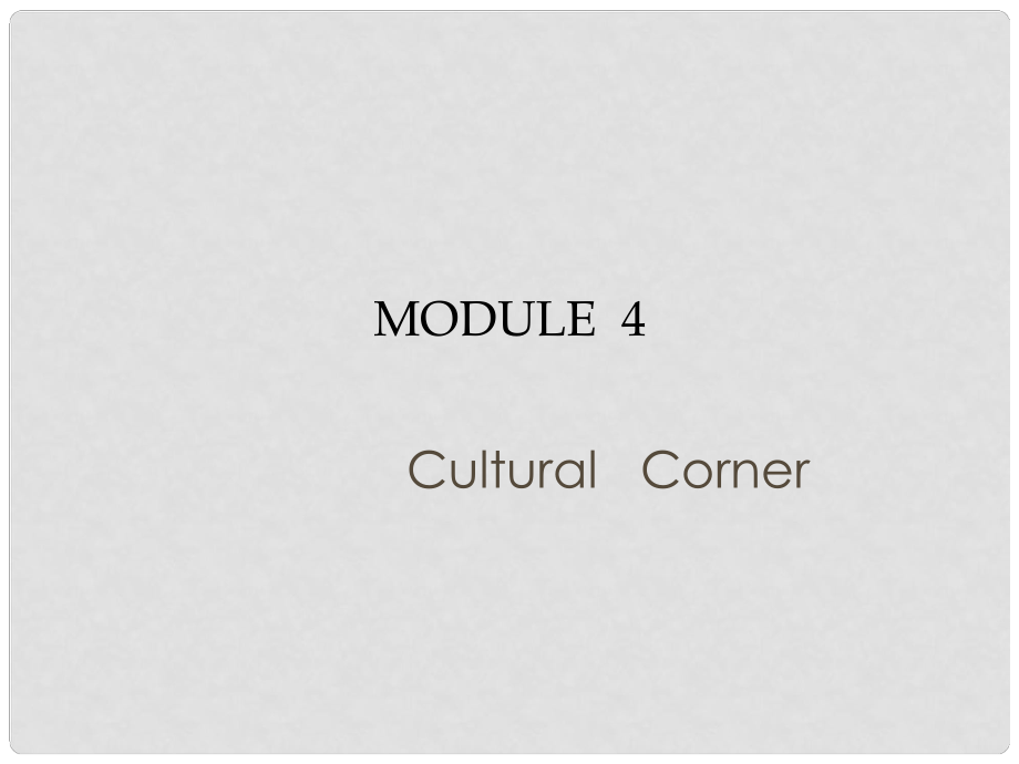 遼寧省沈陽市遼中縣第一私立高級中學高中英語 Module 4 A Social Survey My Neighbourhood Corner課件 外研版必修1_第1頁