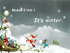 外研版一起二上Module 9Unit 1 It’s winterppt课件1