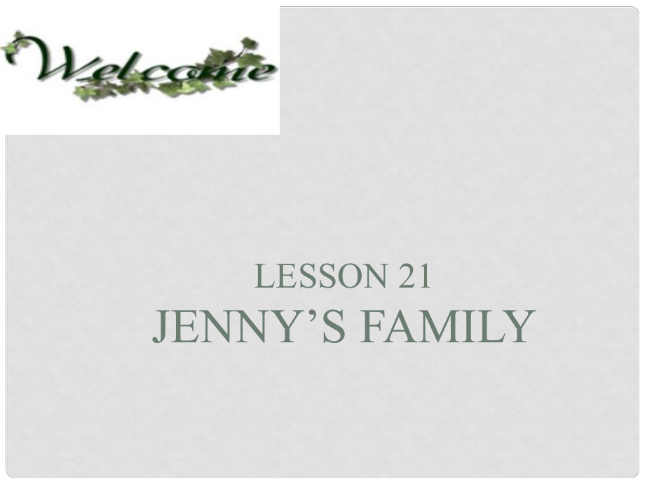 三年級(jí)英語上冊(cè) Lesson 21 Jenny’s Family課件1 冀教版_第1頁