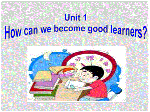 河北省東光縣第二中學(xué)九年級(jí)英語(yǔ)全冊(cè) Unit 1 How can we become good learners Section B（3aself check）課件 （新版）人教新目標(biāo)版