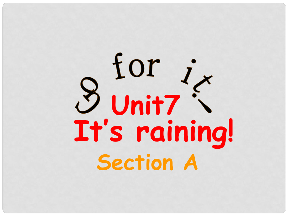 辽宁省灯塔市第二初级中学七年级英语下册 Unit 7 It's raining课件1 （新版）人教新目标版_第1页