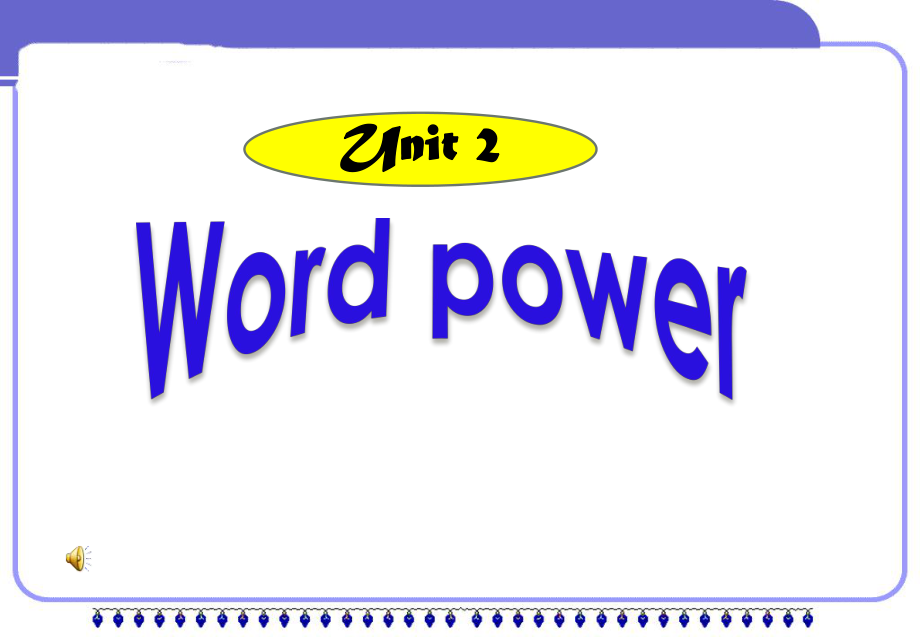 高中英語unit2wordpower課件必修一