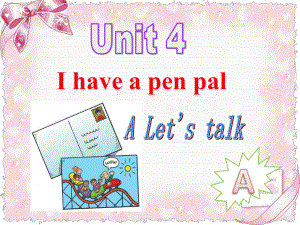 人教PEP版英语六上Unit 4 I Have a Pen Palppt课件5