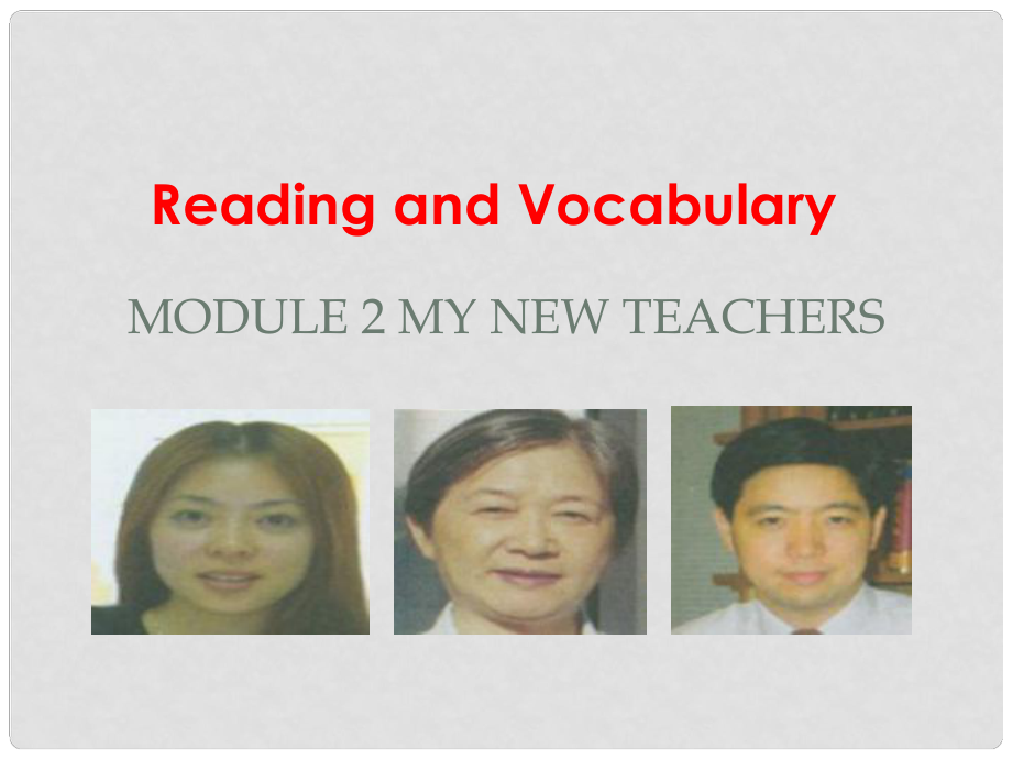 四川省成都市高中英語《Module2 My new teachers》Reading課件 外研版必修1_第1頁