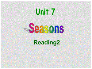 江蘇省句容市后白中學(xué)八年級(jí)英語(yǔ)上冊(cè) Unit 7 Seasons知識(shí)梳理課件2 （新版）牛津版