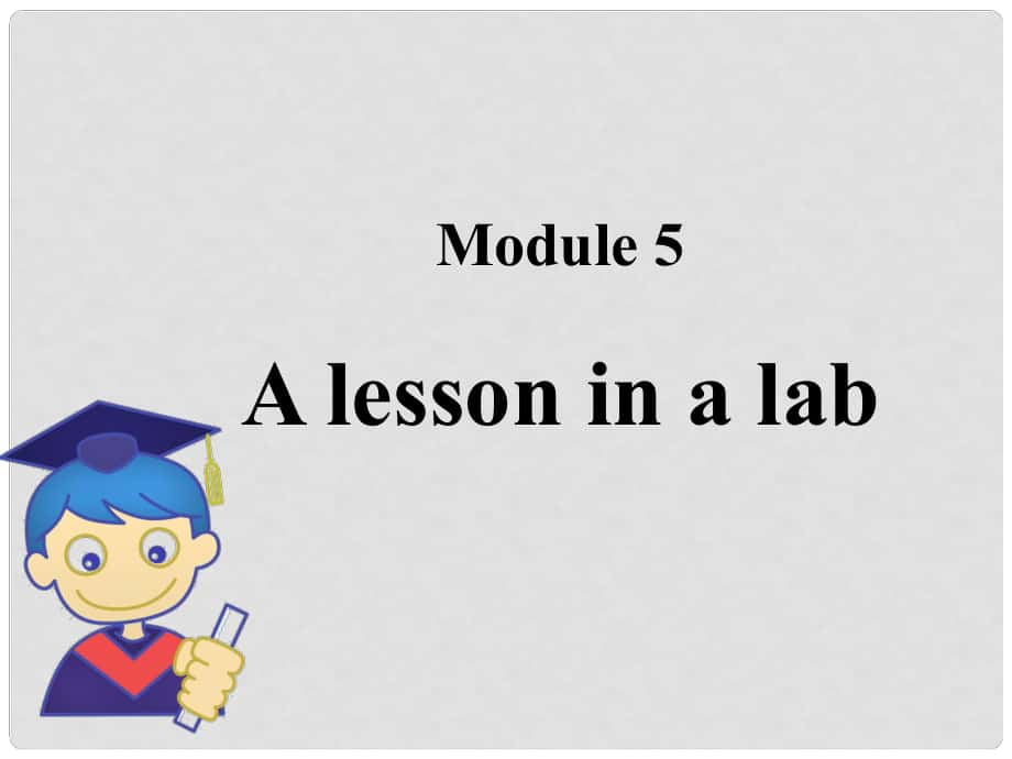 遼寧省沈陽市第二十一中學高中英語 ModuLe 5 A Lesson in a Lab Reading課件 外研版必修1_第1頁