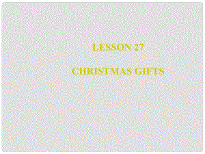 六年級英語上冊《Lesson 27 Christmas Gifts》課件2 冀教版