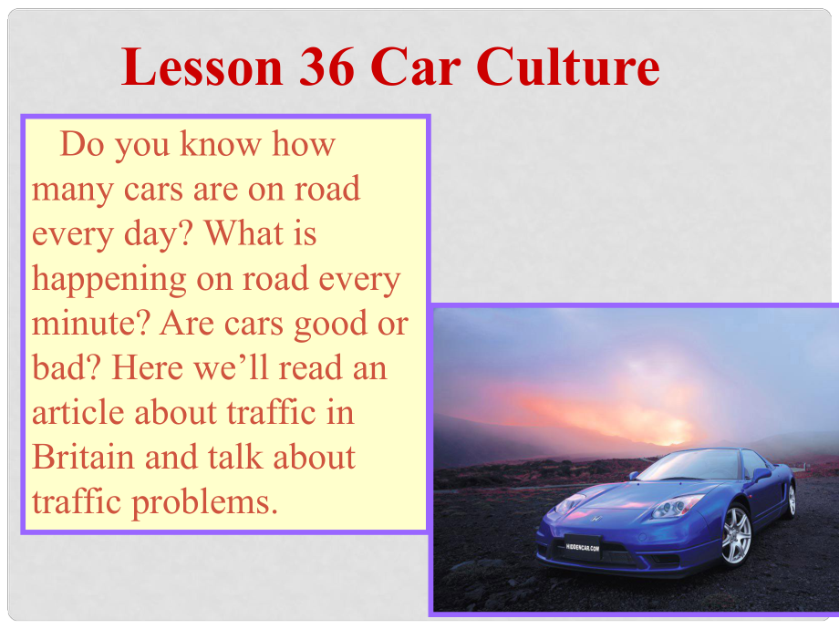 高中英語(yǔ) Unit 9 Lesson 36 Car Culture課件 北師大版必修3_第1頁(yè)