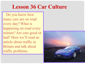 高中英語 Unit 9 Lesson 36 Car Culture課件 北師大版必修3