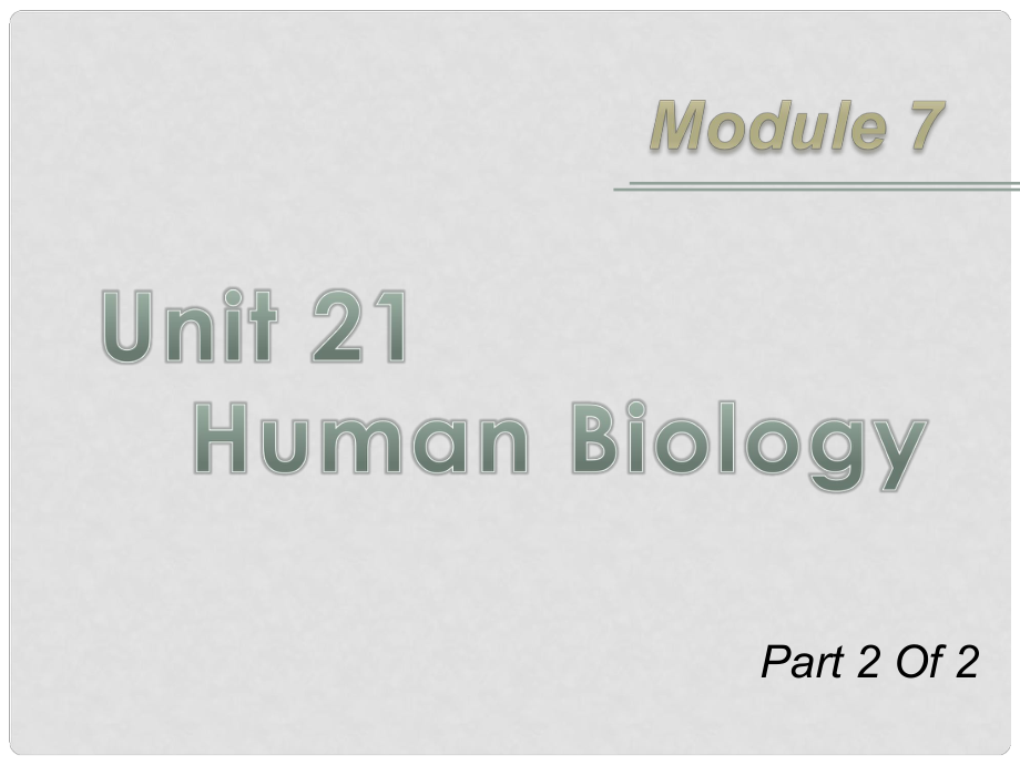 廣東省高中英語總復(fù)習(xí) Module7 Unit21 Human Biology（2）課件 北師大版_第1頁