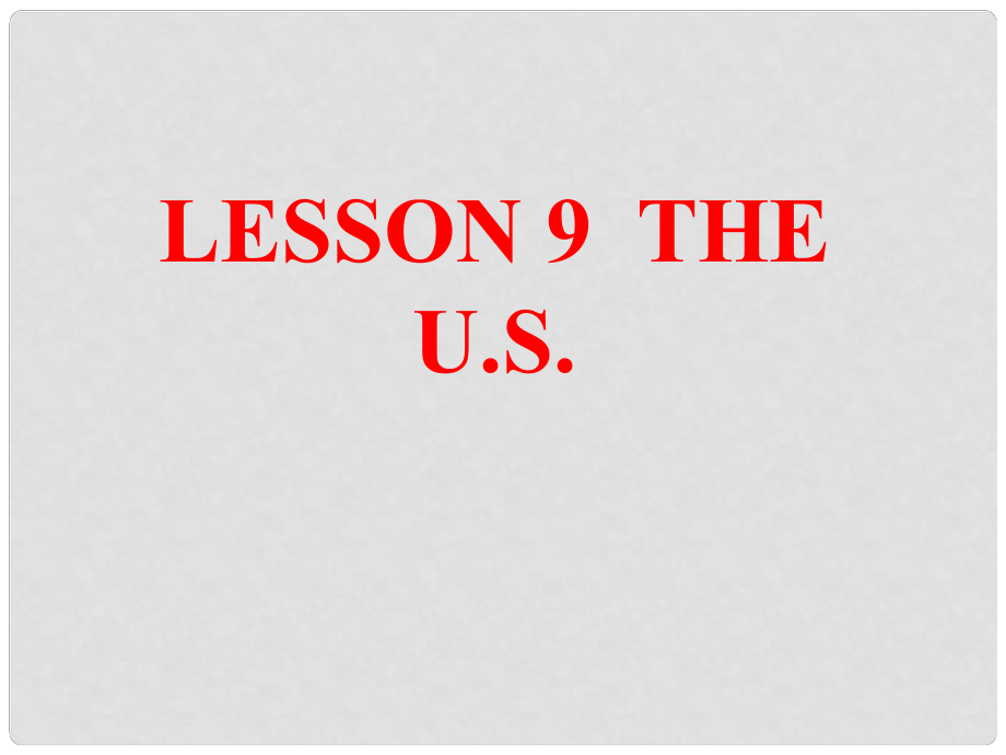 五年級(jí)英語(yǔ)上冊(cè)《Lesson 9 The U.S》課件6 冀教版_第1頁(yè)