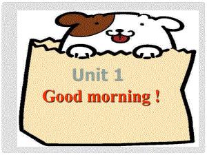 湖北省武漢市第六十三中學(xué)七年級(jí)英語(yǔ)上冊(cè) Starters Unit 1 Good morning課件3 （新版）人教新目標(biāo)版