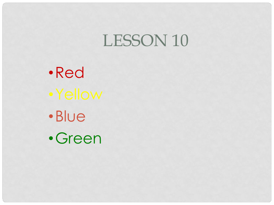 三年級英語上冊《Lesson 10 Red, Yellow, Blue,Green》課件3 （新版）冀教版_第1頁