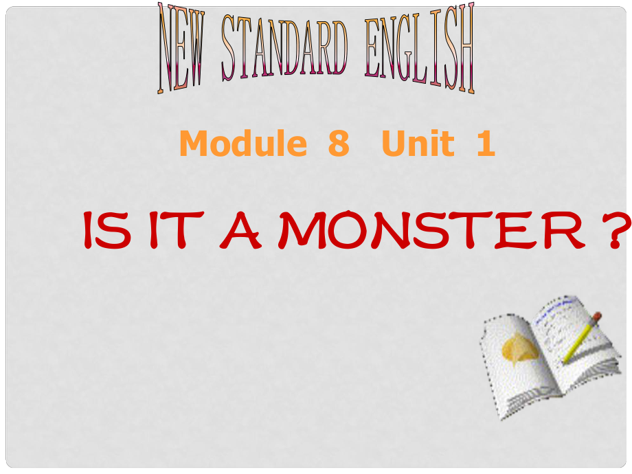 三年級(jí)英語(yǔ)上冊(cè) Module 8 Unit 1 Is it a monster課件4 外研版（一起）_第1頁(yè)