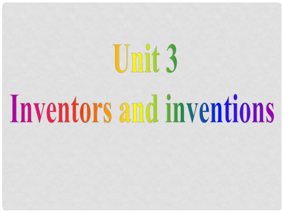 名师点津高考英语 Unit3 Inventors and inventions课件 新人教版选修8_第1页