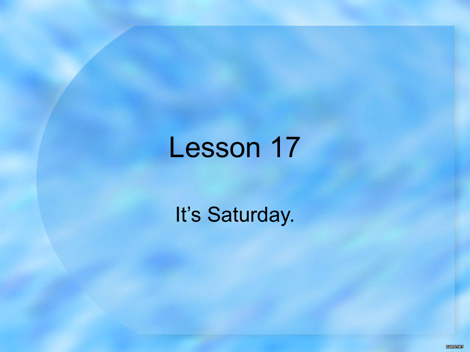 冀教版(一起)二下lesson 17 It’s Saturdayppt課件_第1頁