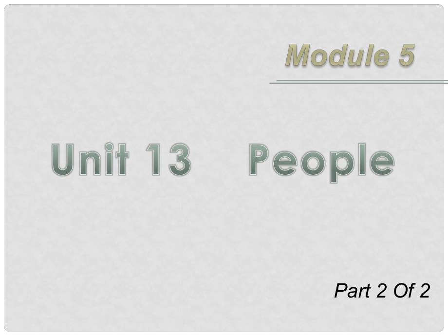 广东省高三英语第一轮总复习 Module5 Unit13 People（2）课件 北师大版 新课标_第1页