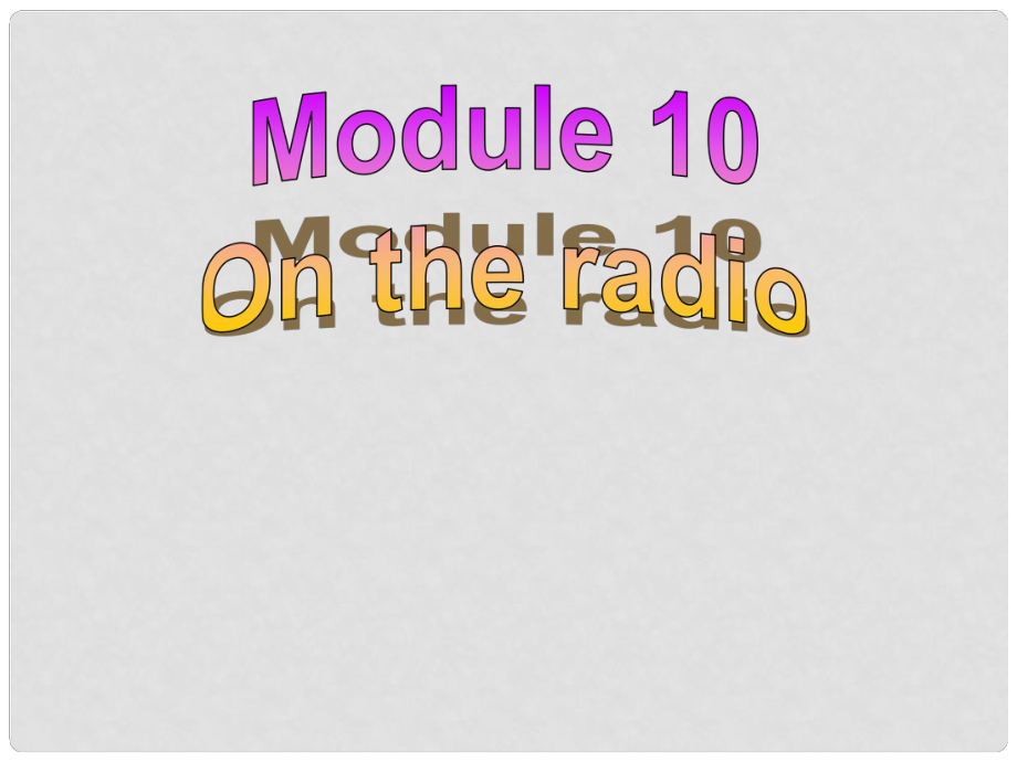 內蒙古鄂爾多斯康巴什新區(qū)第一中學八年級英語下冊 Module 10 Unit 2 It seemed that they were speaking to me in person課件 （新版）外研版_第1頁