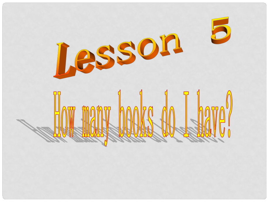 四年級(jí)英語(yǔ)下冊(cè) Unit 1《lesson 5 how many do i have》課件 冀教版（三起）_第1頁(yè)